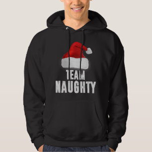 Team Naughty Funny Christmas Pajama Family Matchin Hoodie