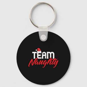 Team Naughty Funny Couple Matching Outfit Team Nic Keychain