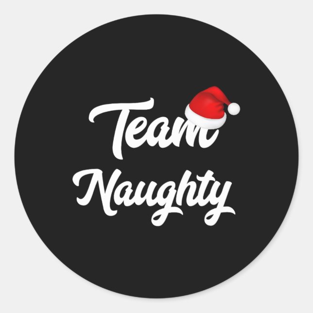 Team Naughty Nice Funny Holiday Christmas Santa  Classic Round Sticker (Front)
