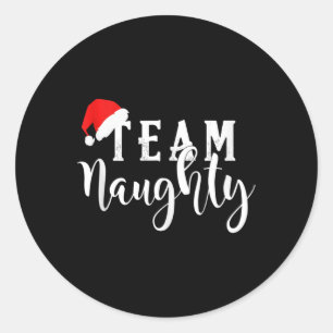 Team Naughty - Team Nice Funny Christmas Couple Ma Classic Round Sticker