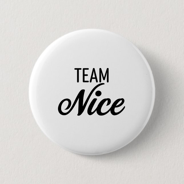 Team Nice 2 Inch Round Button (Front)