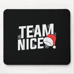 Team Nice Family Christmas Apparel Uni Kids &amp;  Mouse Pad
