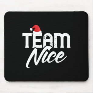 Team Nice Funny Couple Matching Outfit Team Naught Mouse Pad