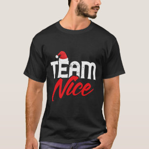 Team Nice Funny Couple Matching Outfit Team Naught T-Shirt
