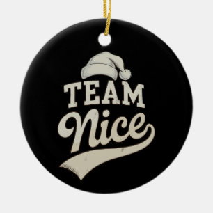 Team Nice Santa Hat Christmas Xmas Matching Family Ceramic Ornament