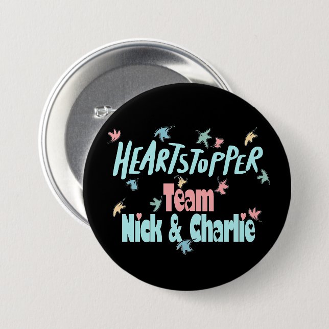Team Nick And Charlie Black 3 Inch Round Button (Front & Back)
