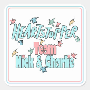 Team Nick And Charlie White Square Sticker