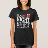 Team Night Shift - Night Shift Nurse