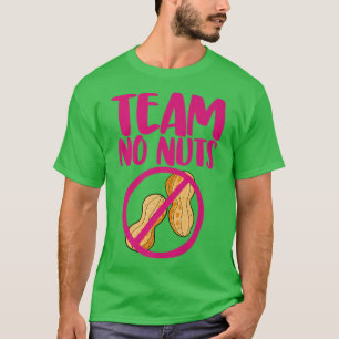 Team No Nuts Funny Gender Reveal Peanuts Love T-Shirt