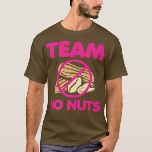 Team No Nuts Team Boy Funny Gender Reveal T-Shirt