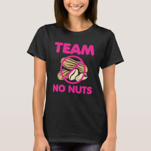 Team No Nuts  Team Boy   Gender Reveal T-Shirt