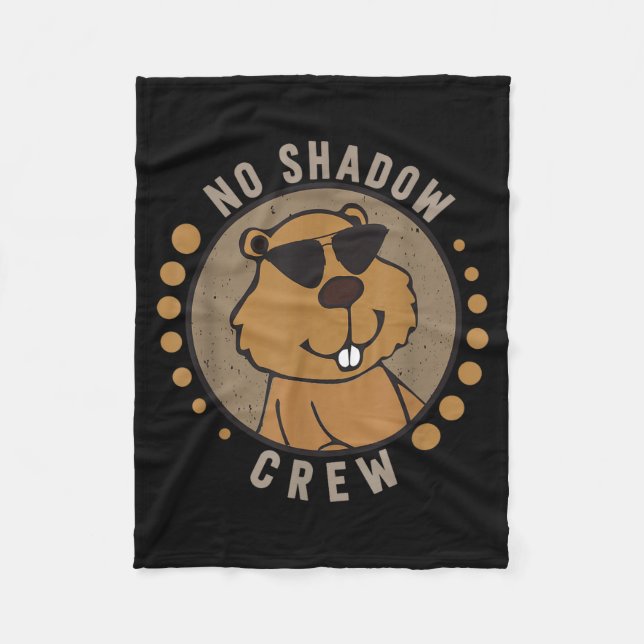 Team No Shadow Crew Groundhog Day  Fleece Blanket (Front)