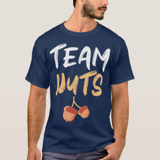 Team Nuts Gender Reveal Announcement Funny Team Bo T-Shirt