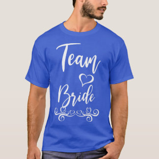 Team of Bride & Groom Wedding Matching  T-Shirt