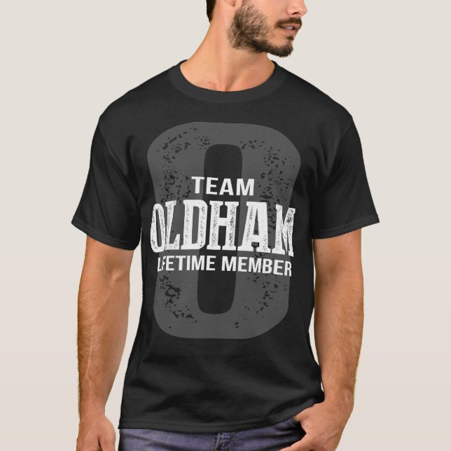 Team OLDHAM Lifetime Member T-Shirt (Front)