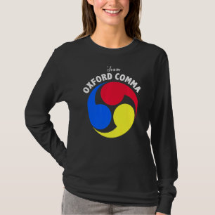 Team Oxford Comma Funny English Grammar Nerd Club T-Shirt