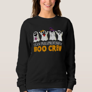 Team Paraprofessional Boo Boo Crew Halloween Ghos Sweatshirt
