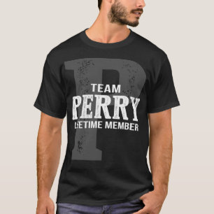 Team PERRY Lifetime Member T-Shirt