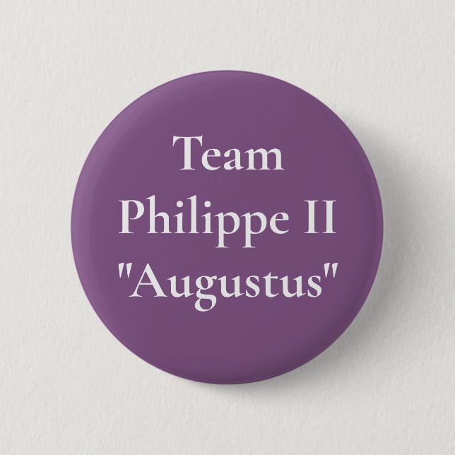 Team Philippe II (Philip Augustus) 2 Inch Round Button (Front)