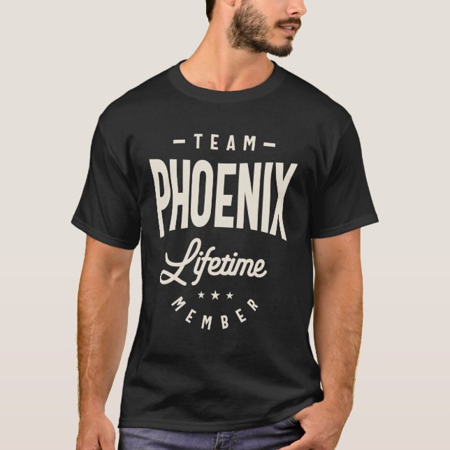 Team Phoenix Lifetime Member - Phoenix Name  T-Shirt (Front)