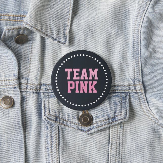 Team Pink Chalkboard Baby Gender Reveal 3 Inch Round Button (In Situ)