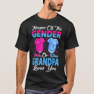 Team Pink Or Blue Keeper Of The Gender Grandpa Lov T-Shirt