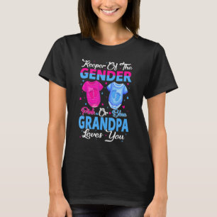 Team Pink Or Blue Keeper Of The Gender Grandpa Lov T-Shirt