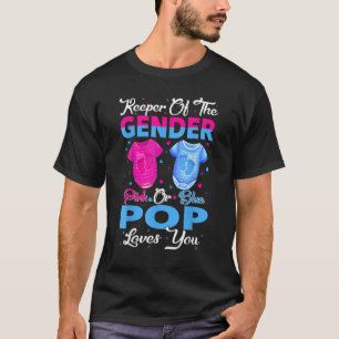 Team Pink Or Blue Keeper Of The Gender Pop Loves Y T-Shirt