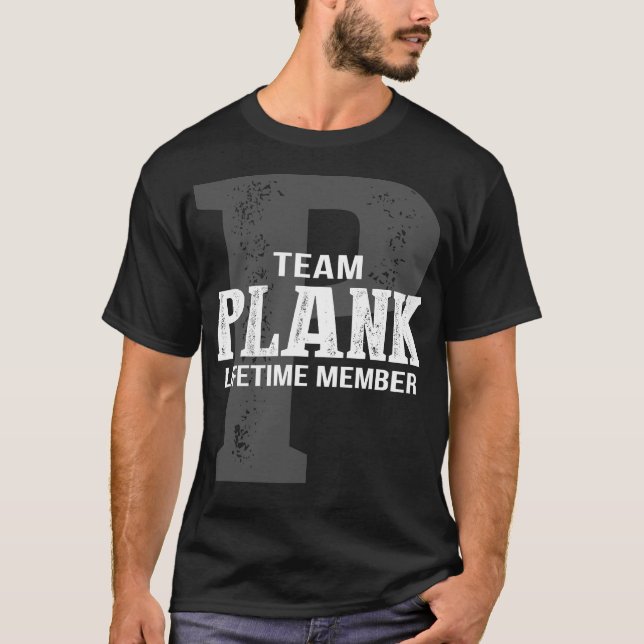 Team PLANK Lifetime Member T-Shirt (Front)