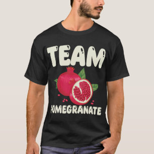 Team Pomegranate Outfit Love Tropical Food T-Shirt