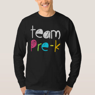Team Pre K Preschool Back To School T-Shirt