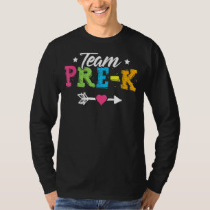 Team Pre-K Teacher First Day Preschool Back To Sc T-Shirt