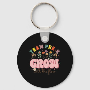 Team Pre-k Teacher Grow With The Flow Preschool Ap Keychain
