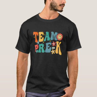 Team Pre K Teacher Student Groovy Back To School F T-Shirt