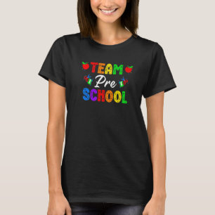 Team Pre School Back to School Pre K Teacher Kids  T-Shirt