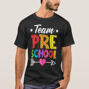 Team Preschool Teacher Student Kid Back To School  T-Shirt