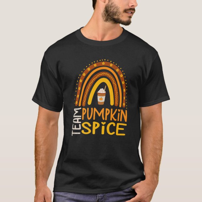 Team Pumpkin Spice Latte  For Fall Season Coffee A T-Shirt (Front)