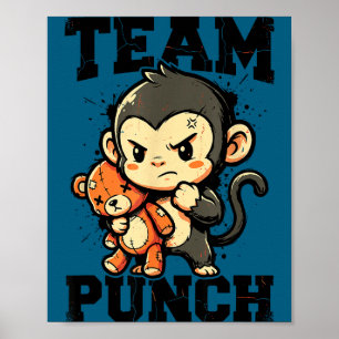 Team punch tough baby monkey plush toy meme  poster