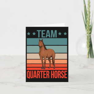 Team Quarter Horse Quote Horse Riding Stuff Horseb Card