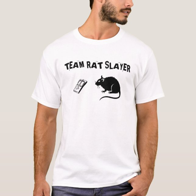 Team Rat Slayer, Team Rat Slayer, TEAM RAT SLAYER T-Shirt (Front)