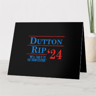 Team RIP 2024 Funny Campaign Gifts Train Station T Card