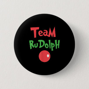 Team Rudolph - Rudolph The Red Nose Reindeer 2 Inch Round Button