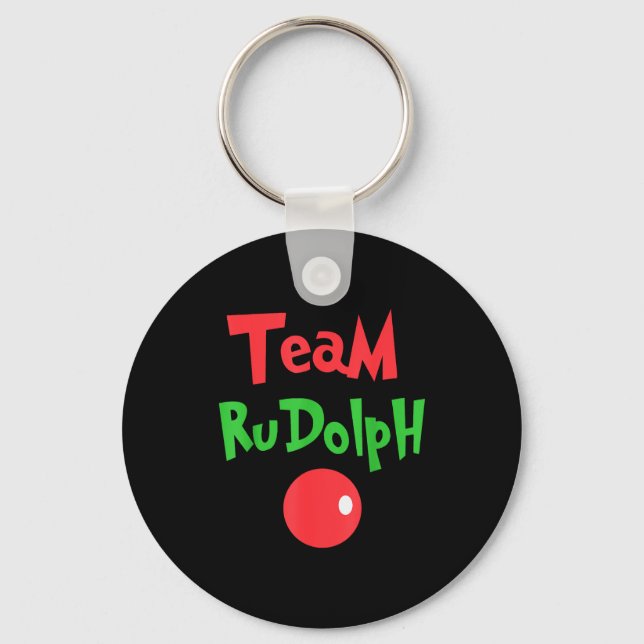 Team Rudolph - Rudolph The Red Nose Reindeer  Keychain (Front)