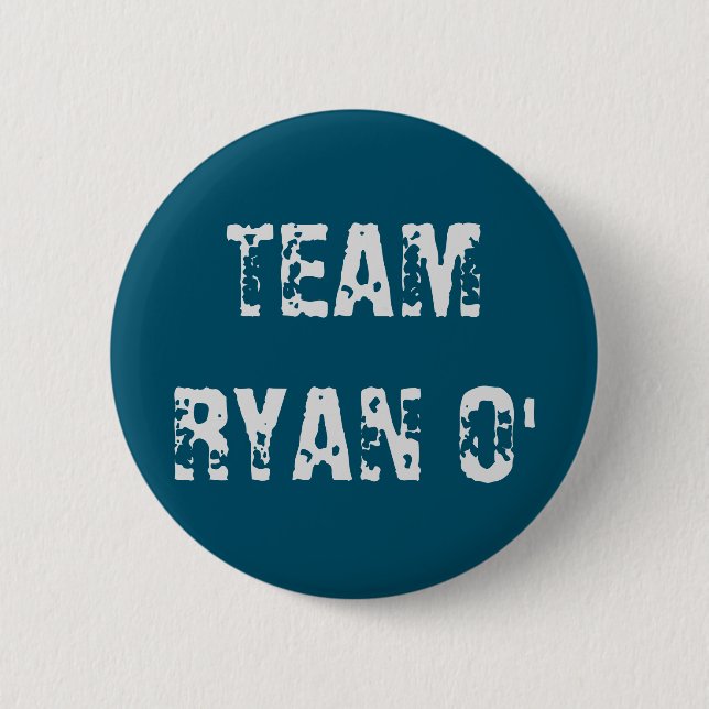 Team Ryan O' 2 Inch Round Button (Front)