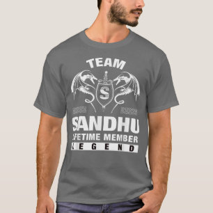 Team SANDHU Lifetime Member Gifts  T-Shirt