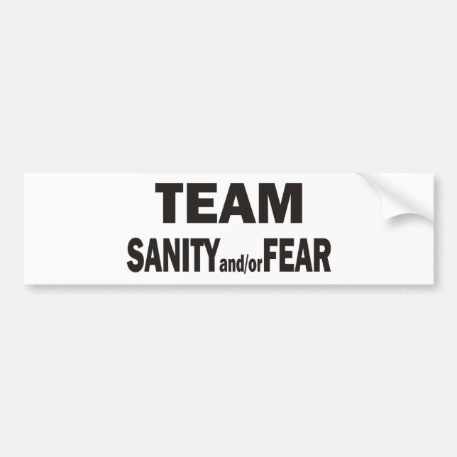 Team Sanity/Fear Bumper sticker (Front)