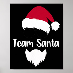 Team Santa Christmas Claus Costume Gift Matching F Poster