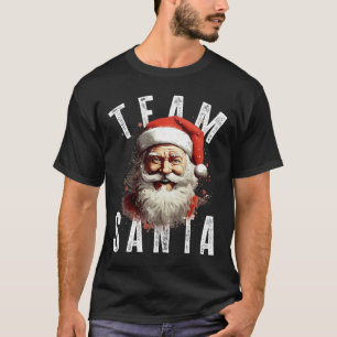 Team Santa Christmas Funny Xmas Santa Claus 3 T-Shirt