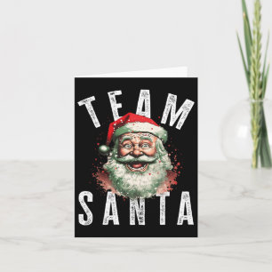 Team Santa Christmas Funny Xmas Santa Claus Card