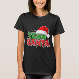 Team Santa Christmas, Squad And Family T-Shirt